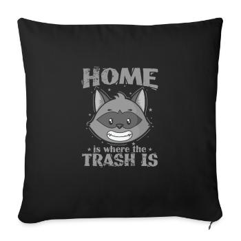 Home is where the Trash is Waschbär - Sofa pillowcase 17,3'' x 17,3'' (45 x 45 cm) - black - Front
