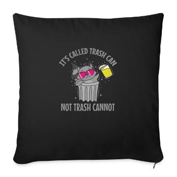 C’est ce qu’on appelle Trash can not Trash cannot Waschbär - Housse de coussin décorative 45 x 45 cm - noir - Devant