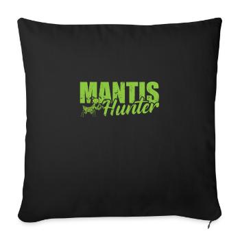 Mantis Hunter - Sofakissenbezug 45 x 45 cm - Schwarz - Vorne