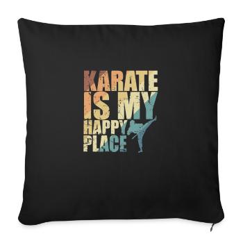 Karate is my Happy Place - Sofa pillowcase 17,3'' x 17,3'' (45 x 45 cm) - black - Front