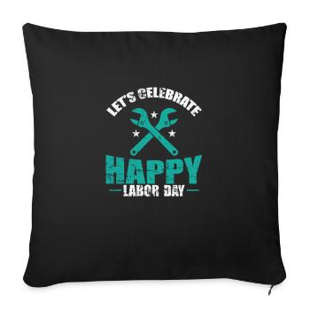 Let's Celebrate Happy Labor Day - Sofa pillowcase 17,3'' x 17,3'' (45 x 45 cm) - black - Front