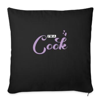 I'm a Cook Cooking Food Kitchen - Sofa pillowcase 17,3'' x 17,3'' (45 x 45 cm) - black - Front