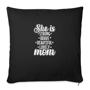 Elle est forte, courageuse, belle, charmante, maman - Housse de coussin décorative 45 x 45 cm - noir - Devant