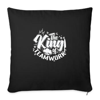 The King of Teamwork - Sofa pillowcase 17,3'' x 17,3'' (45 x 45 cm) - black - Front
