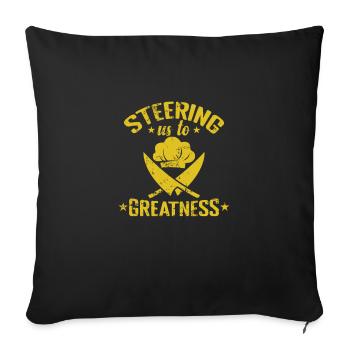 Steering Us to Greatness - Sofa pillowcase 17,3'' x 17,3'' (45 x 45 cm) - black - Front