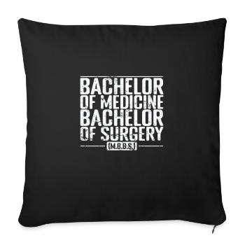 Bachelor of Medicine, Bachelor of Surgery Studies - Sofa pillowcase 17,3'' x 17,3'' (45 x 45 cm) - black - Front