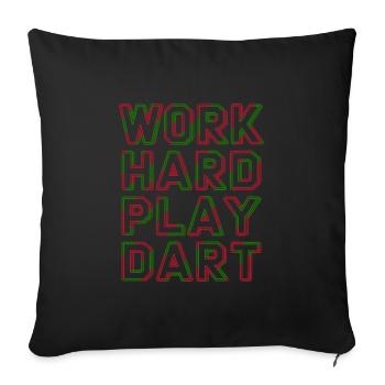 Work Hard Play Darts Darts - Sofa pillowcase 17,3'' x 17,3'' (45 x 45 cm) - black - Front