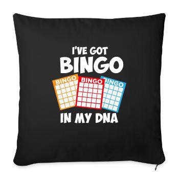 I've Got Bingo In My DNA - Sofakissenbezug 45 x 45 cm - Schwarz - Vorne