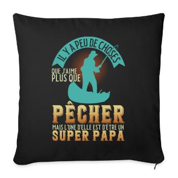 Pêcher drôle - pêcheur drôle - fete des pères - Housse de coussin décorative 45 x 45 cm - noir - Devant