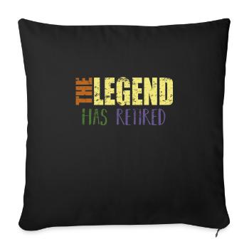 The boss goes - The legend is retiring - Sofa pillowcase 17,3'' x 17,3'' (45 x 45 cm) - black - Front