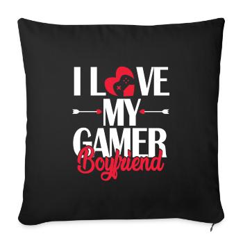 I Love My Gamer Boyfriend - Sofa pillowcase 17,3'' x 17,3'' (45 x 45 cm) - black - Front