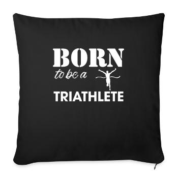 Triathlon - swimming, bike, running, gift - Sofa pillowcase 17,3'' x 17,3'' (45 x 45 cm) - black - Front