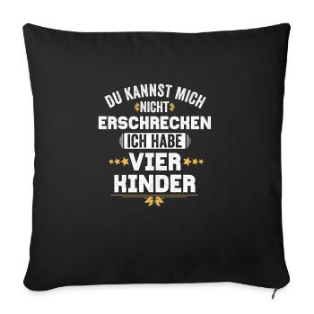 Papa Mama Kind Spruch Lustig Vater Mutter 4 Kinder - Sofakissenbezug 45 x 45 cm - Schwarz - Vorne