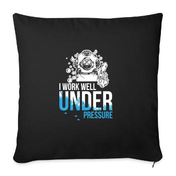Work well under pressure - diving - Sofa pillowcase 17,3'' x 17,3'' (45 x 45 cm) - black - Front