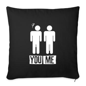 Sie VS Me Big Dick - Sofakissenbezug 45 x 45 cm - Schwarz - Vorne