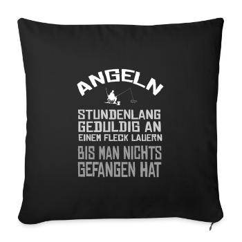 Angler Spruch - Sofakissenbezug 45 x 45 cm - Schwarz - Vorne