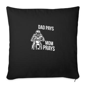 Mom prays Dad pays Motocross Enduro - Sofa pillowcase 17,3'' x 17,3'' (45 x 45 cm) - black - Front