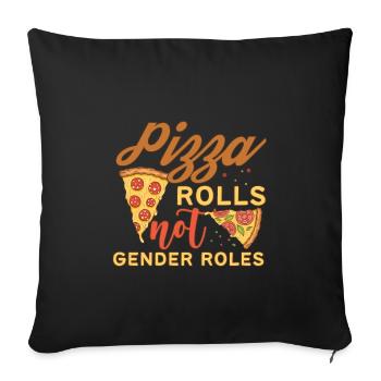 Funny Pizza Rolls Not Gender Roles - Sofakissenbezug 45 x 45 cm - Schwarz - Vorne