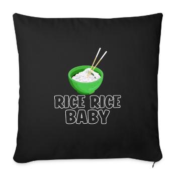 Funny Pun Rice Rice Baby - Sofakissenbezug 45 x 45 cm - Schwarz - Vorne
