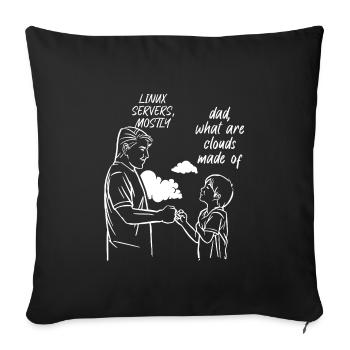 Funny Programmer Dad Are Clouds Made Of - Sofakissenbezug 45 x 45 cm - Schwarz - Vorne