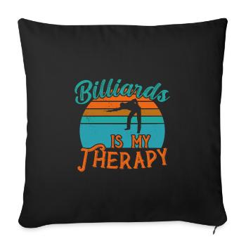Billiards is my Therapy / Billiard Snooker - Sofakissenbezug 45 x 45 cm - Schwarz - Vorne