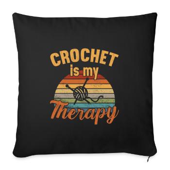 Crochet is my Therapy / Häkeln - Sofa pillowcase 17,3'' x 17,3'' (45 x 45 cm) - black - Front