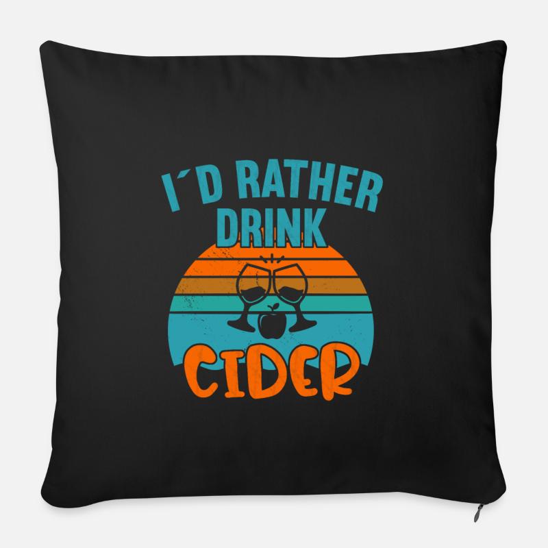 I ́d rather drink Cider / Cider - Sofa pillowcase 17,3'' x 17,3'' (45 x 45 cm) - black