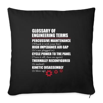 Funny Glossary Of Engineering Terms - Sofakissenbezug 45 x 45 cm - Schwarz - Vorne