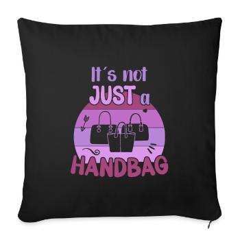 Its not just a Handbag / Handbag Shopping - Sofa pillowcase 17,3'' x 17,3'' (45 x 45 cm) - black - Front