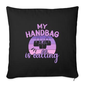 My Handbag is Calling / Handbag Shopping - Sofa pillowcase 17,3'' x 17,3'' (45 x 45 cm) - black - Front