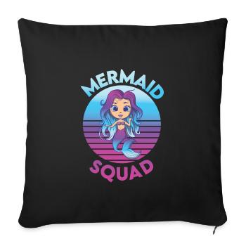 Sea Maid Squad - Sofakissenbezug 45 x 45 cm - Schwarz - Vorne