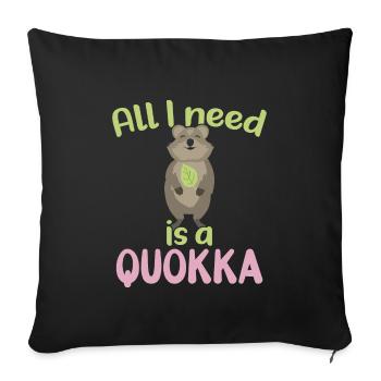 Tout ce dont j’ai besoin est un Quokka / Grinsendes Quokka - Housse de coussin décorative 45 x 45 cm - noir - Devant
