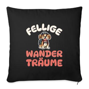 Fellige Wanderträume - Wandern - Hunde - Sofakissenbezug 45 x 45 cm - Schwarz - Vorne