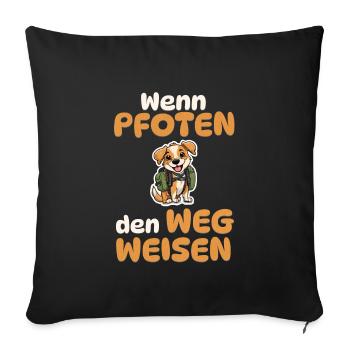 Wenn Pfoten den Weg weisen - Wandern - Hunde - Sofakissenbezug 45 x 45 cm - Schwarz - Vorne