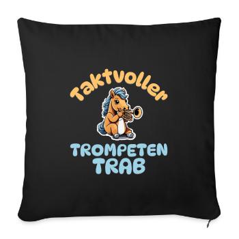 Taktvoller Trompeten Trab - Pferde Trompete - Sofakissenbezug 45 x 45 cm - Schwarz - Vorne