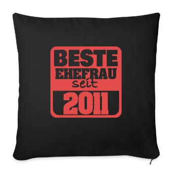 Ehefrau 2011 - Sofakissenbezug 45 x 45 cm - Schwarz - Vorne