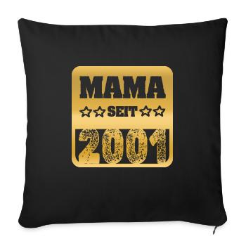 Mom 2001 - Sofa pillowcase 17,3'' x 17,3'' (45 x 45 cm) - black - Front