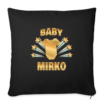 Geburt Mirko - Sofakissenbezug 45 x 45 cm - Schwarz - Vorne