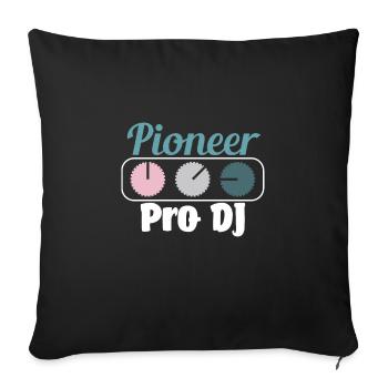 Pioneer Pro DJ Shirt & Gift - Sofa pillowcase 17,3'' x 17,3'' (45 x 45 cm) - black - Front