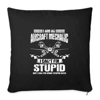 Funny airplane mechanic saying - Sofa pillowcase 17,3'' x 17,3'' (45 x 45 cm) - black - Front