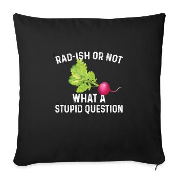 Radieschen Liebhaber Shirt - Sofakissenbezug 45 x 45 cm - Schwarz - Vorne