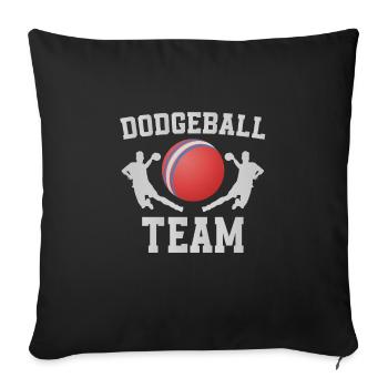 Dodgeball Team - Sofa pillowcase 17,3'' x 17,3'' (45 x 45 cm) - black - Front