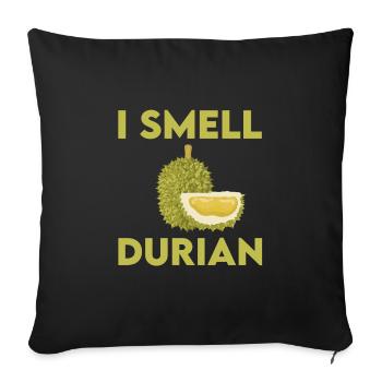 I smell durian - Sofa pillowcase 17,3'' x 17,3'' (45 x 45 cm) - black - Front