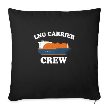 LNG Tanker Crew - Sofa pillowcase 17,3'' x 17,3'' (45 x 45 cm) - black - Front