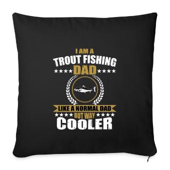Trout Angler Papa - Sofa pillowcase 17,3'' x 17,3'' (45 x 45 cm) - black - Front