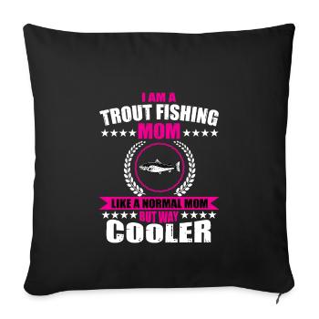 Trout Fishing Mom - Sofa pillowcase 17,3'' x 17,3'' (45 x 45 cm) - black - Front