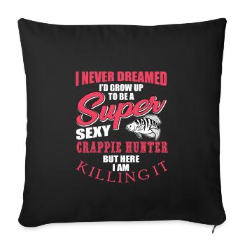 Crappie Hunter - Sofa pillowcase 17,3'' x 17,3'' (45 x 45 cm) - black - Front