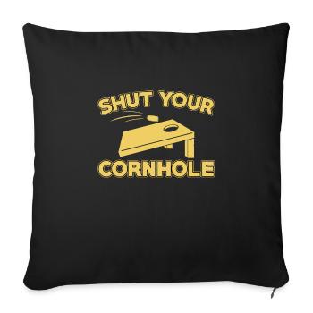 Schliesse Dein Cornhole - Sofakissenbezug 45 x 45 cm - Schwarz - Vorne