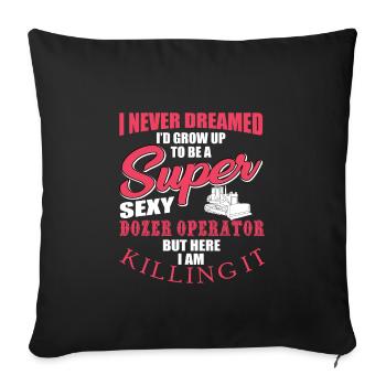 Cool Bulldozer Driver Gift - Sofa pillowcase 17,3'' x 17,3'' (45 x 45 cm) - black - Front