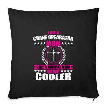 Crane operator Mama - Sofa pillowcase 17,3'' x 17,3'' (45 x 45 cm) - black - Front